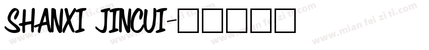 SHANXI JINCUI字体转换